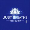 Just Breathe With Jenny