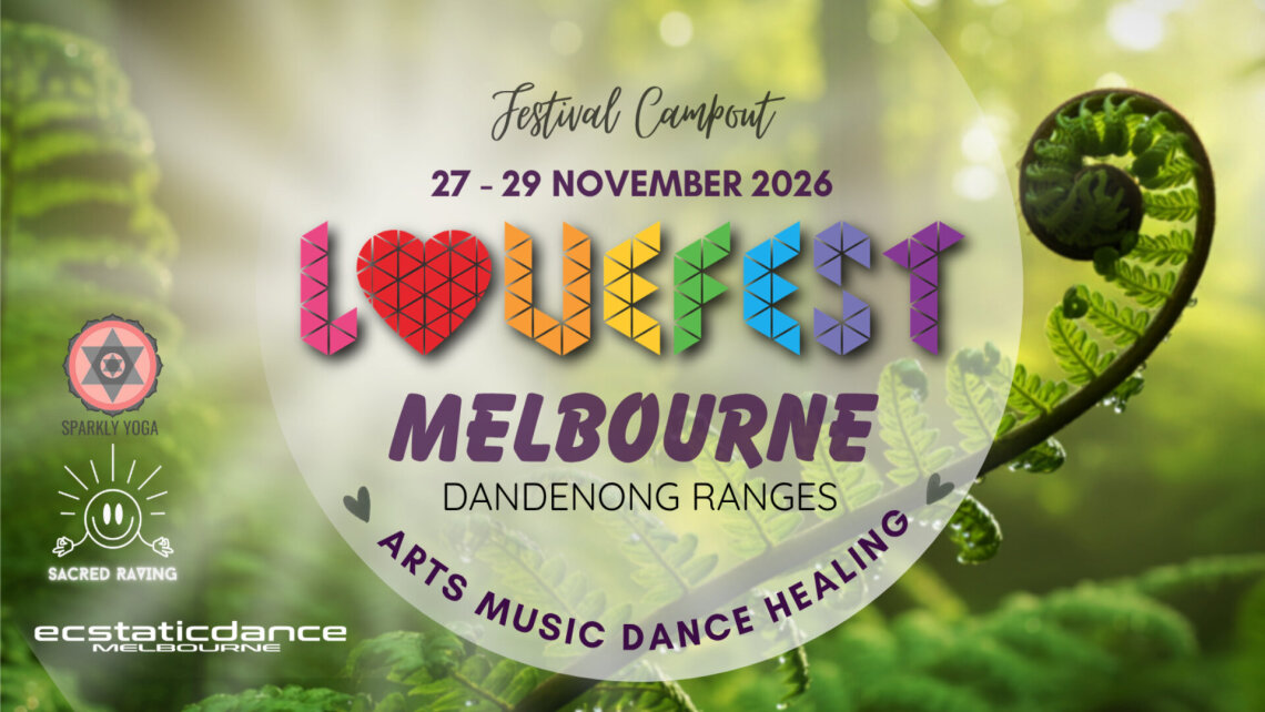 Lovefest Melbourne - Dandenong Ranges