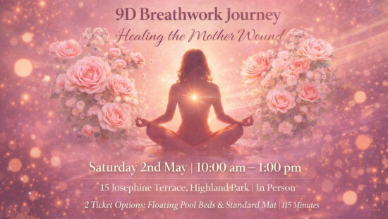 9D Breathwork Journey : Healing The Mother Wound